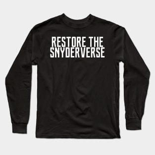 Restore The Snyderverse Long Sleeve T-Shirt